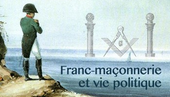 Franc-maçonnerie et vie politique en France du XVIIIe au XXe siècle 