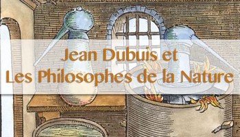 Jean Dubuis et l'aventure des Philosophes de la Nature