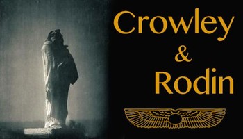 Crowley et Rodin, une amitié inattendue
