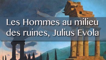 Les Hommes au milieu des ruines, Julius Evola