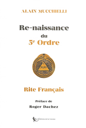 Re-naissance du 5e Ordre du Rite Français  