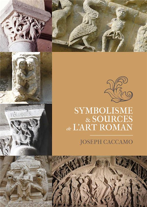 Symbolisme et sources de l’art roman  